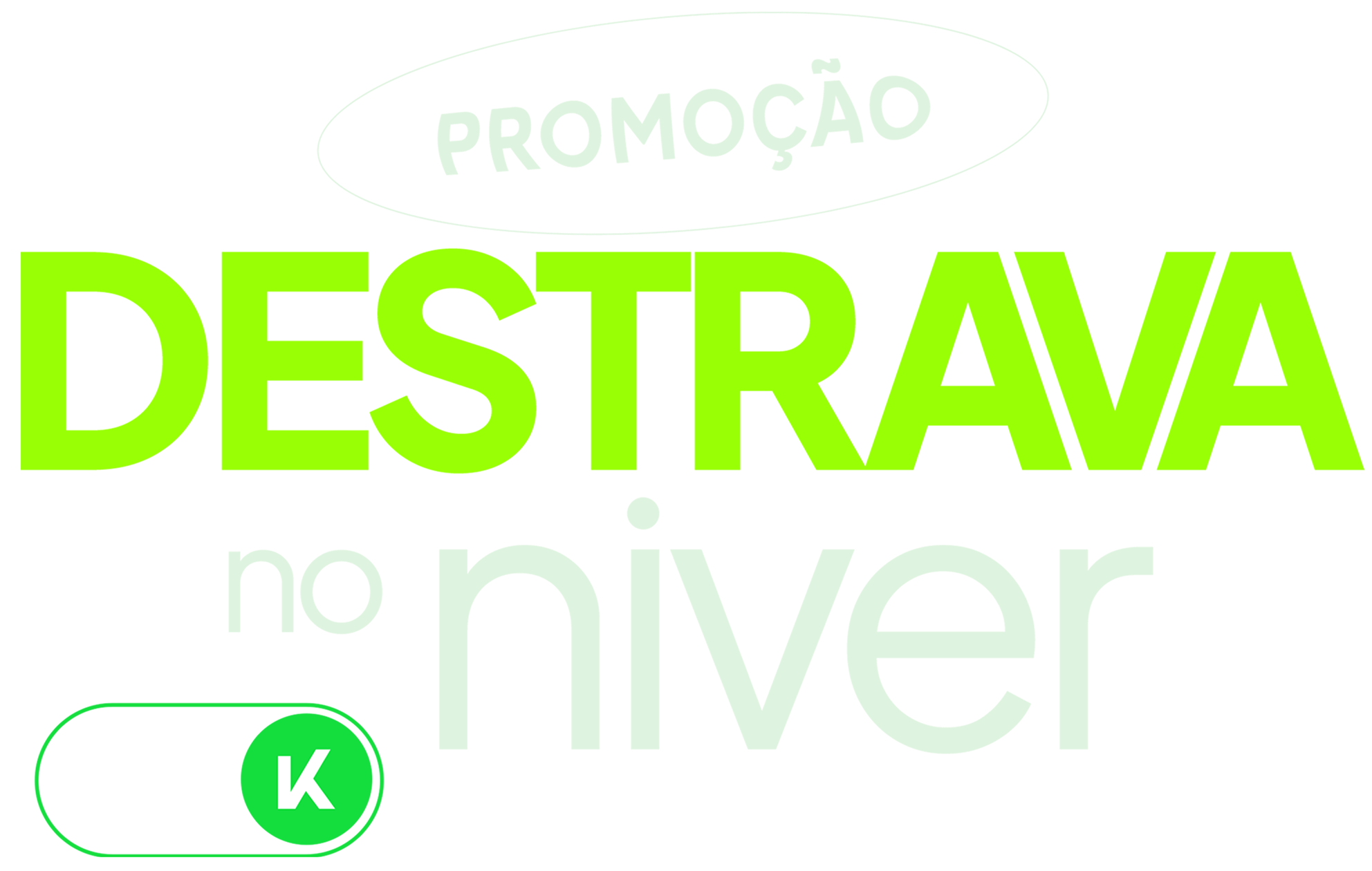 Promoção Destrava no Niver